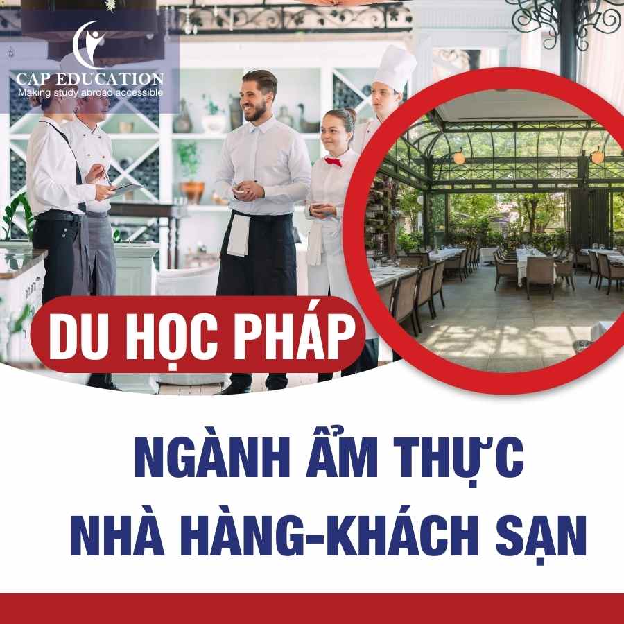 Hình ảnh minh họa Du Học Pháp Ngành Ẩm Thực, Nhà Hàng, Khách Sạn