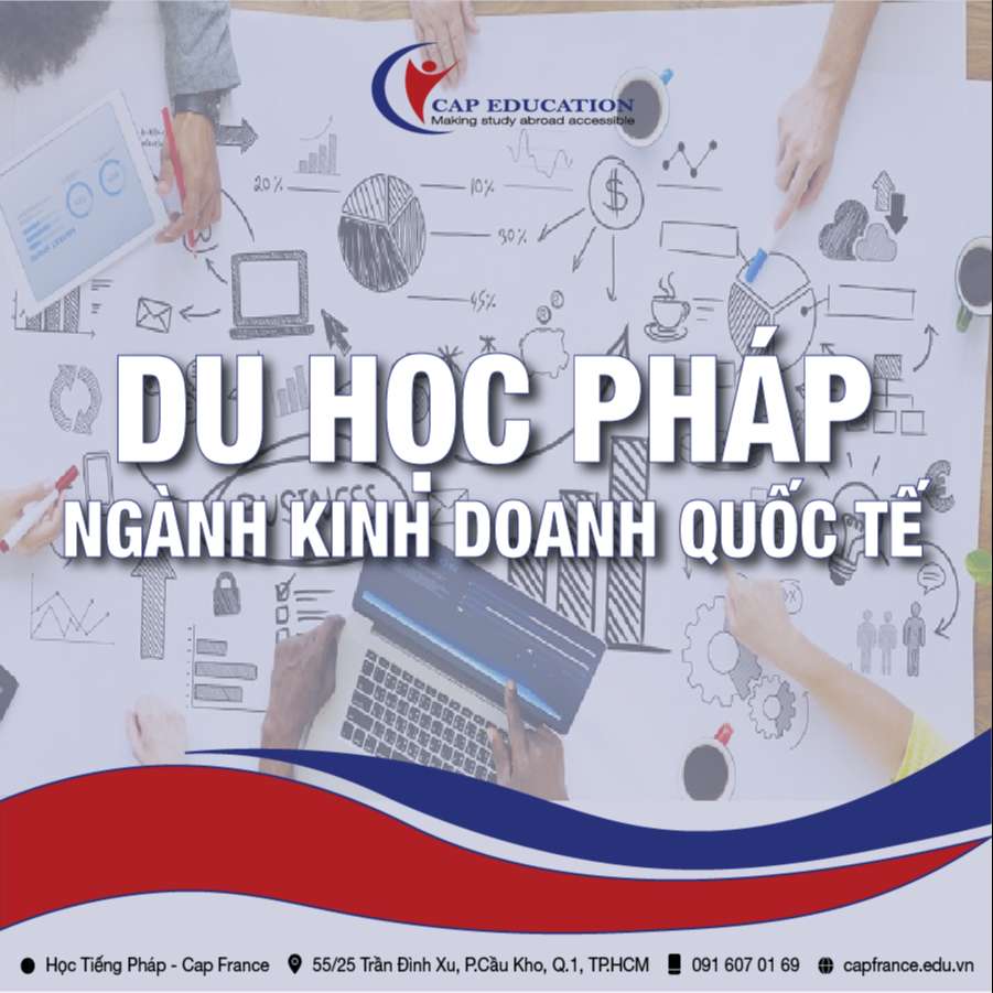 Hình ảnh minh họa Du Học Pháp Ngành Kinh Doanh Quốc Tế