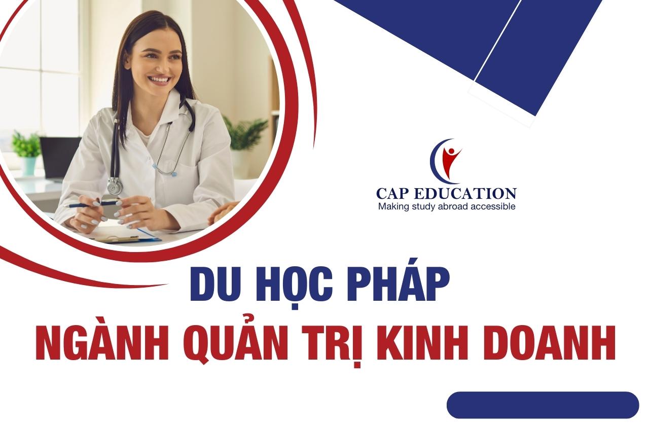Hình ảnh minh họa Du Học Pháp Ngành Quản Trị Kinh Doanh