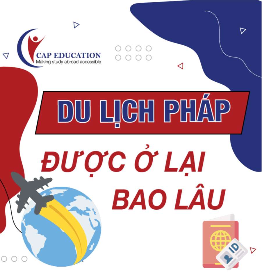 Hình ảnh minh họa Du Lịch Pháp Được Ở Lại Bao Lâu