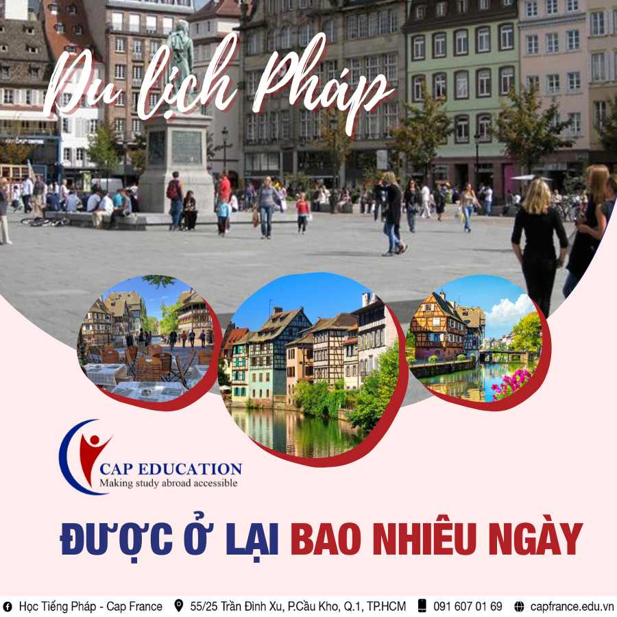 Hình ảnh minh họa Du Lịch Pháp Được Ở Lại Bao Nhiêu Ngày