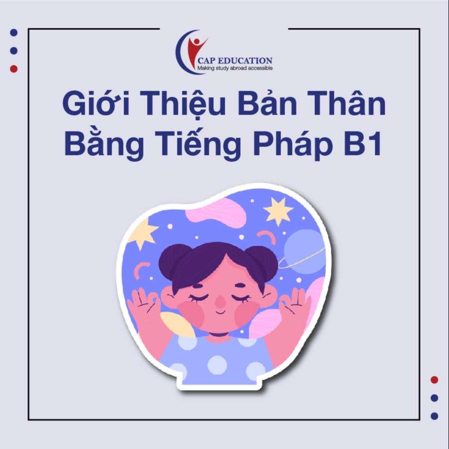 Giới Thiệu Bản Thân Bằng Tiếng Pháp B1