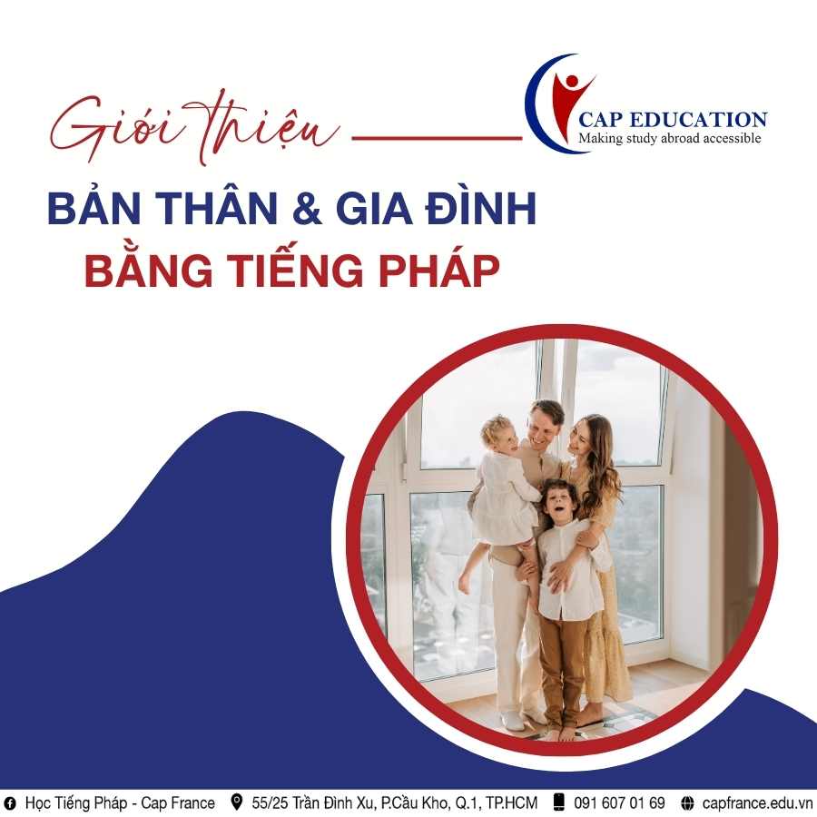 Giới Thiệu Bản Thân Và Gia Đình Bằng Tiếng Pháp