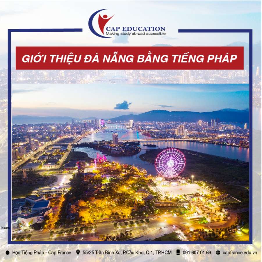 Hình ảnh minh họa Giới Thiệu Đà Nẵng Bằng Tiếng Pháp