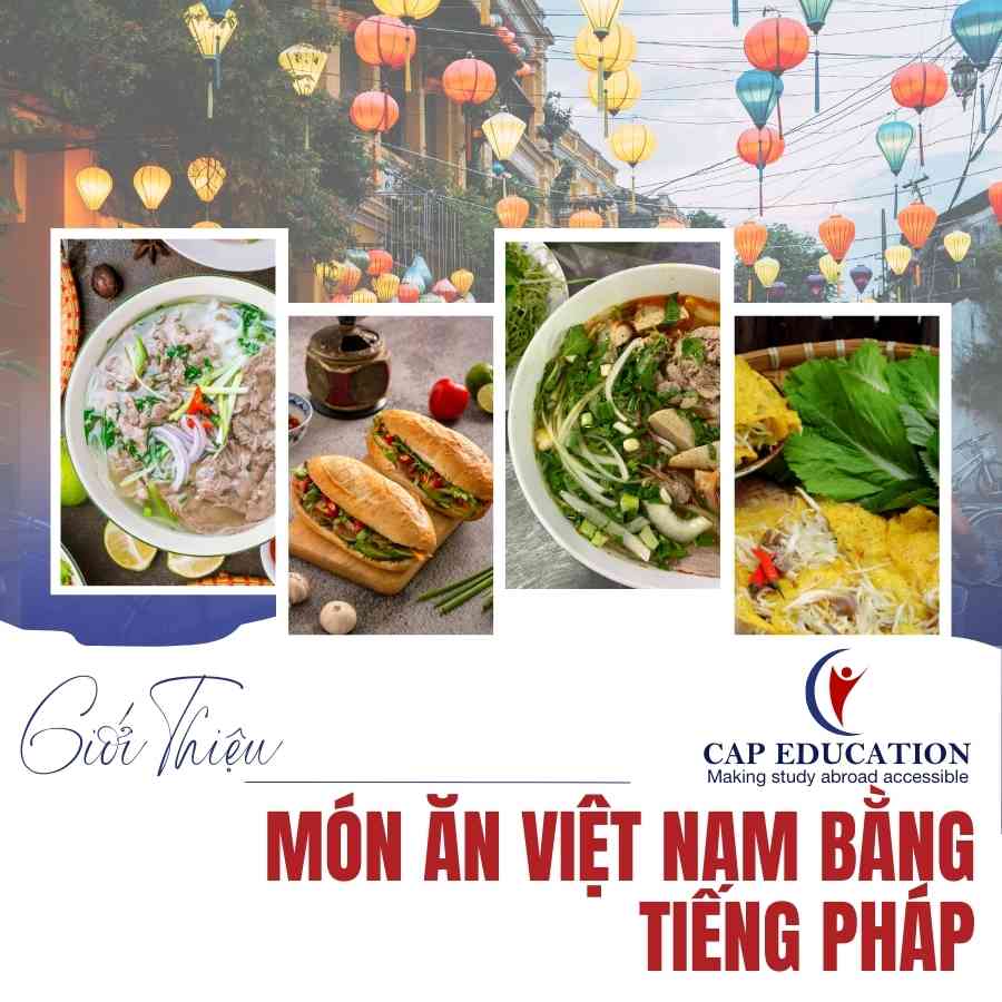 Giới Thiệu Món Ăn Việt Nam Bằng Tiếng Pháp