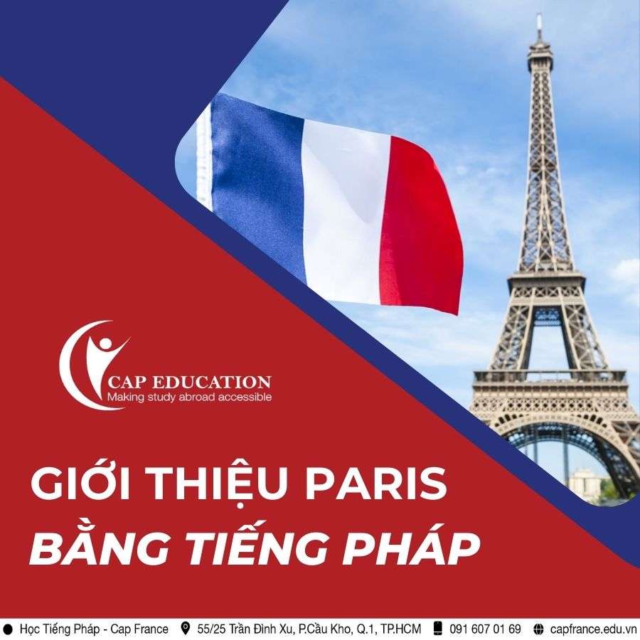 Hình ảnh minh họa Giới Thiệu Về Paris Bằng Tiếng Pháp