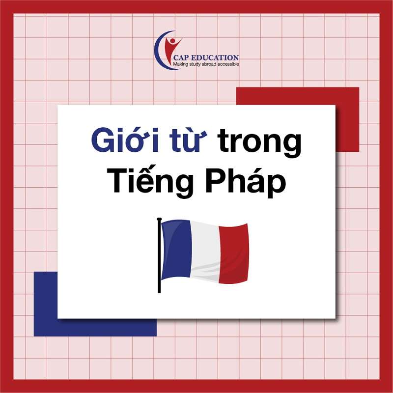 Giới Từ Trong Tiếng Pháp