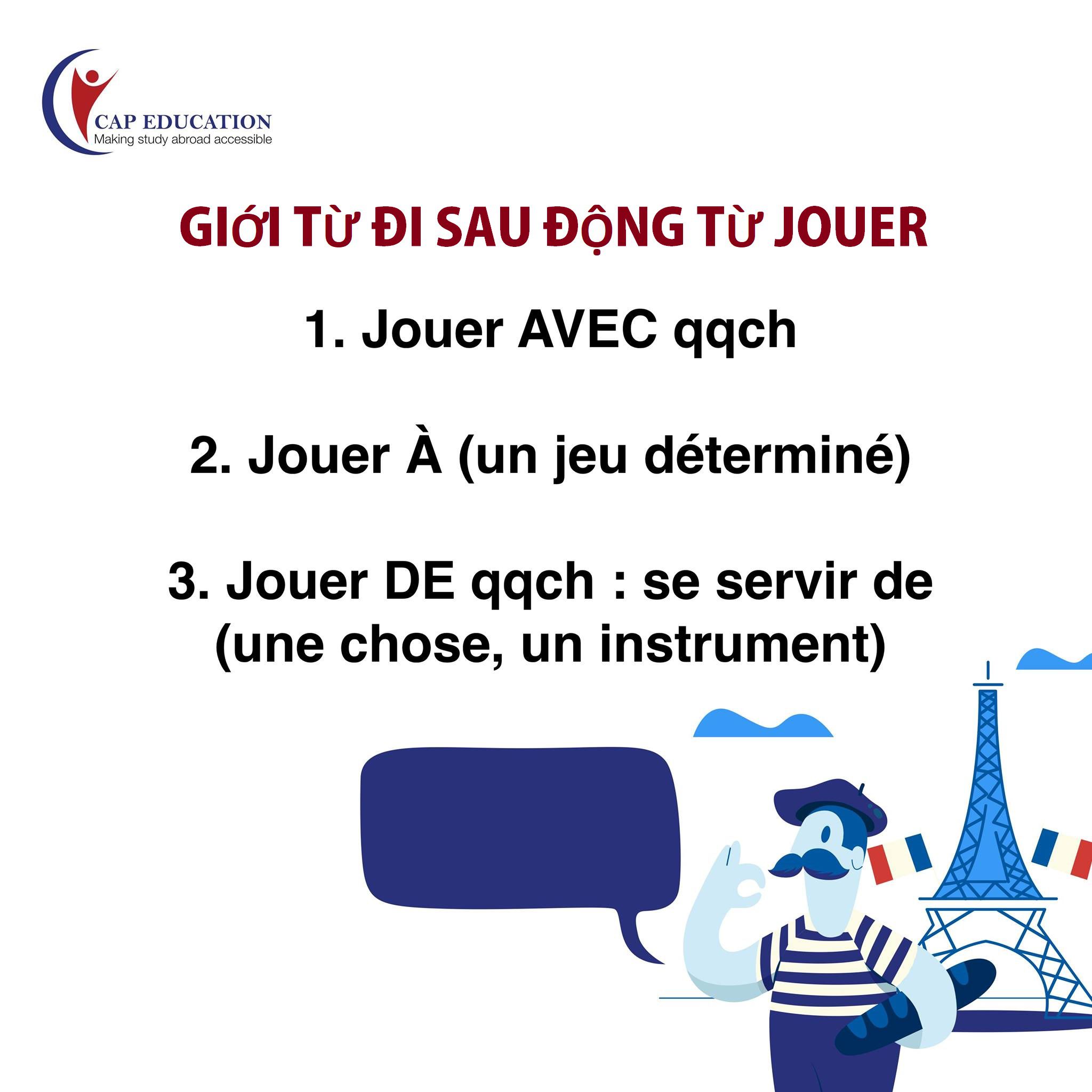 Cách Sử Dụng Giới Từ Sau Động Từ Jouer Trong Tiếng Pháp