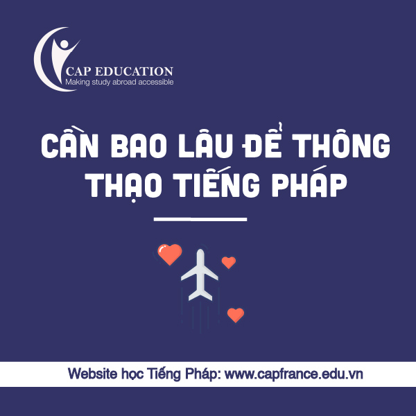 Học Tiếng Pháp Mất Bao Lâu