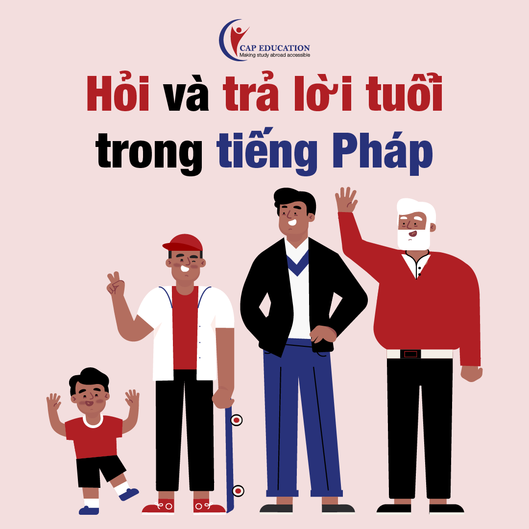Cách Hỏi Tuổi Bằng Tiếng Pháp