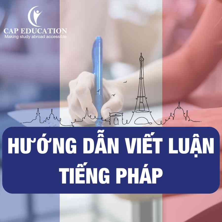 Hướng Dẫn Viết Luận Tiếng Pháp