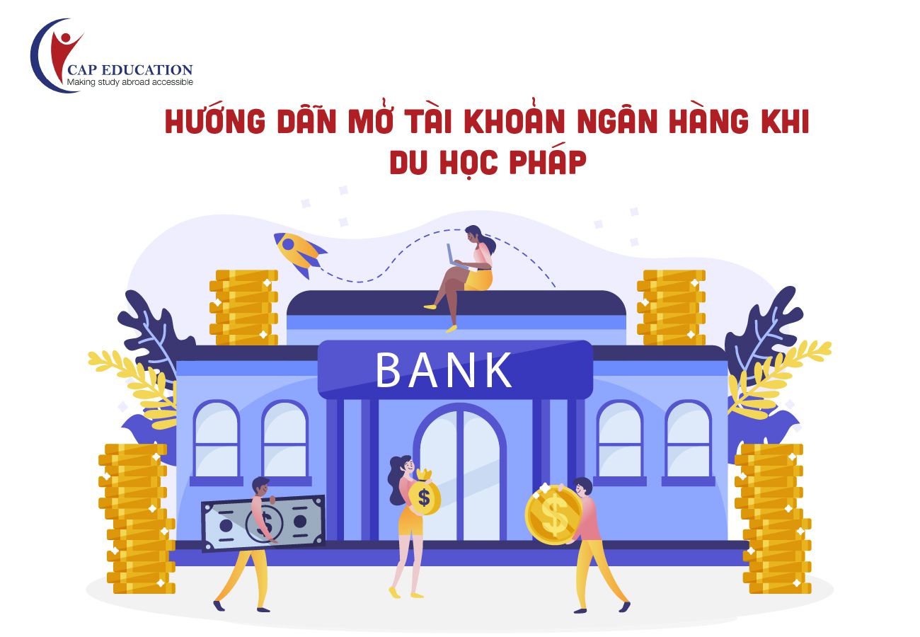 Hình ảnh minh họa Hướng Dẫn Mở Tài Khoản Ngân Hàng Tại Pháp