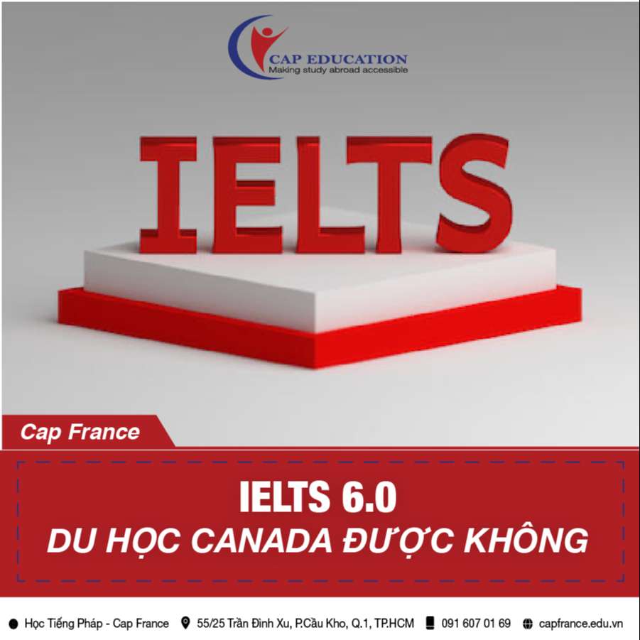 Hình ảnh minh họa IELTS 6.0 Du Học Canada Được Không