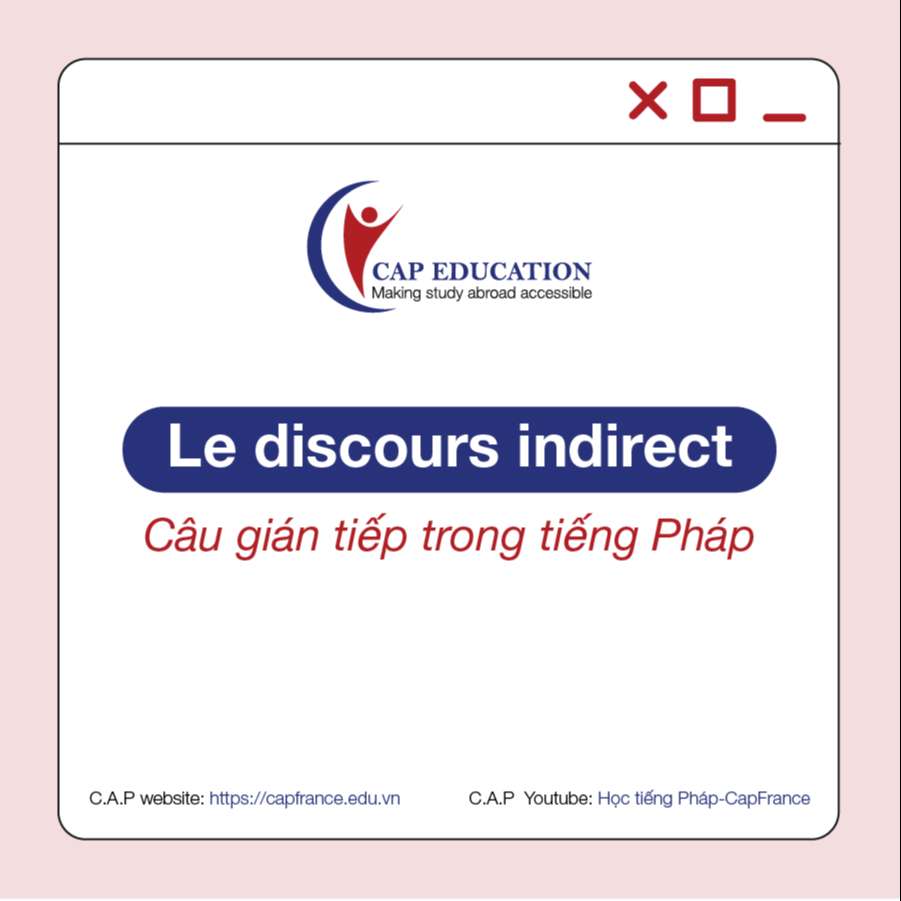 Lời Nói Gián Tiếp Trong Tiếng Pháp