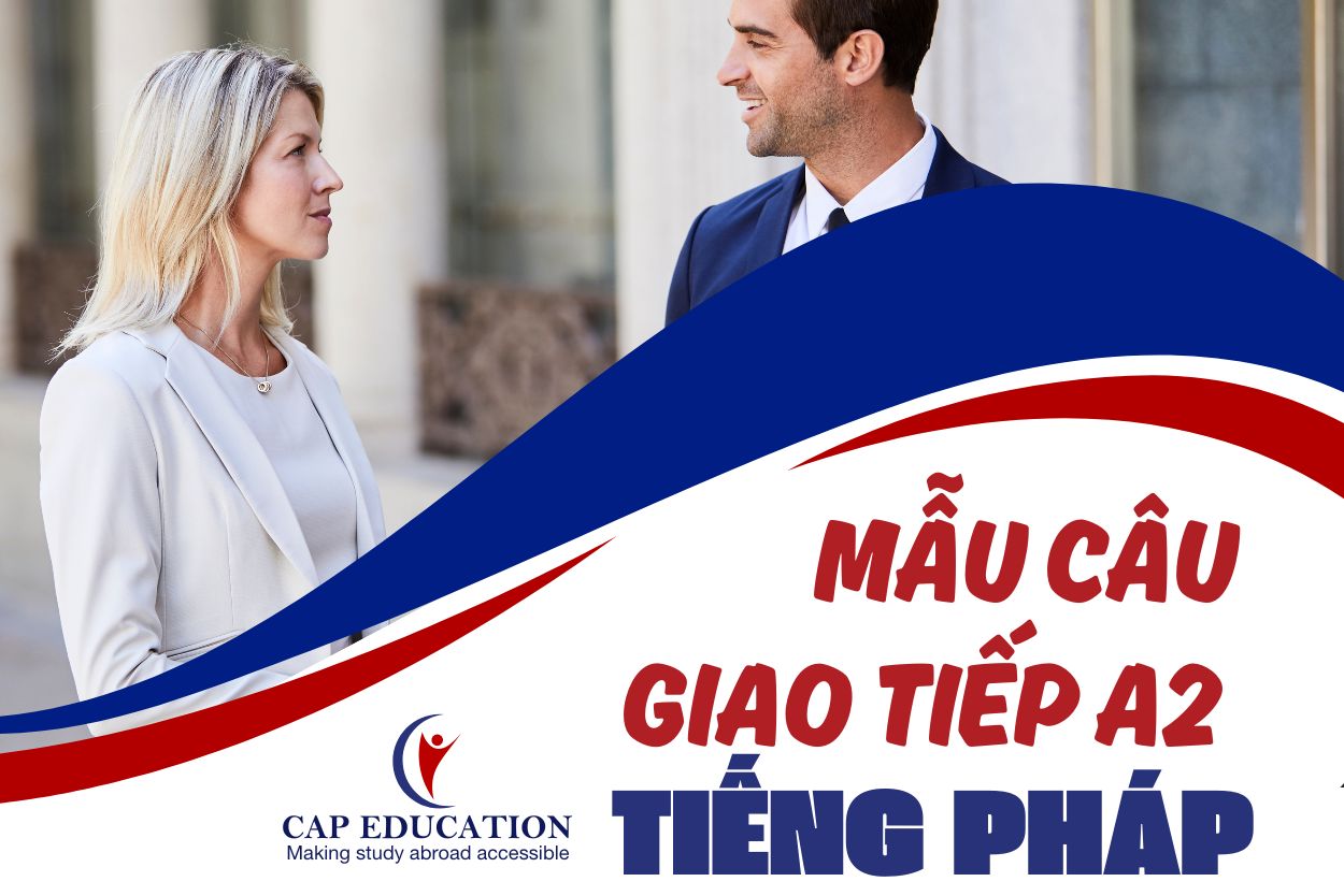 Mẫu Câu Giao Tiếp A2 Tiếng Pháp