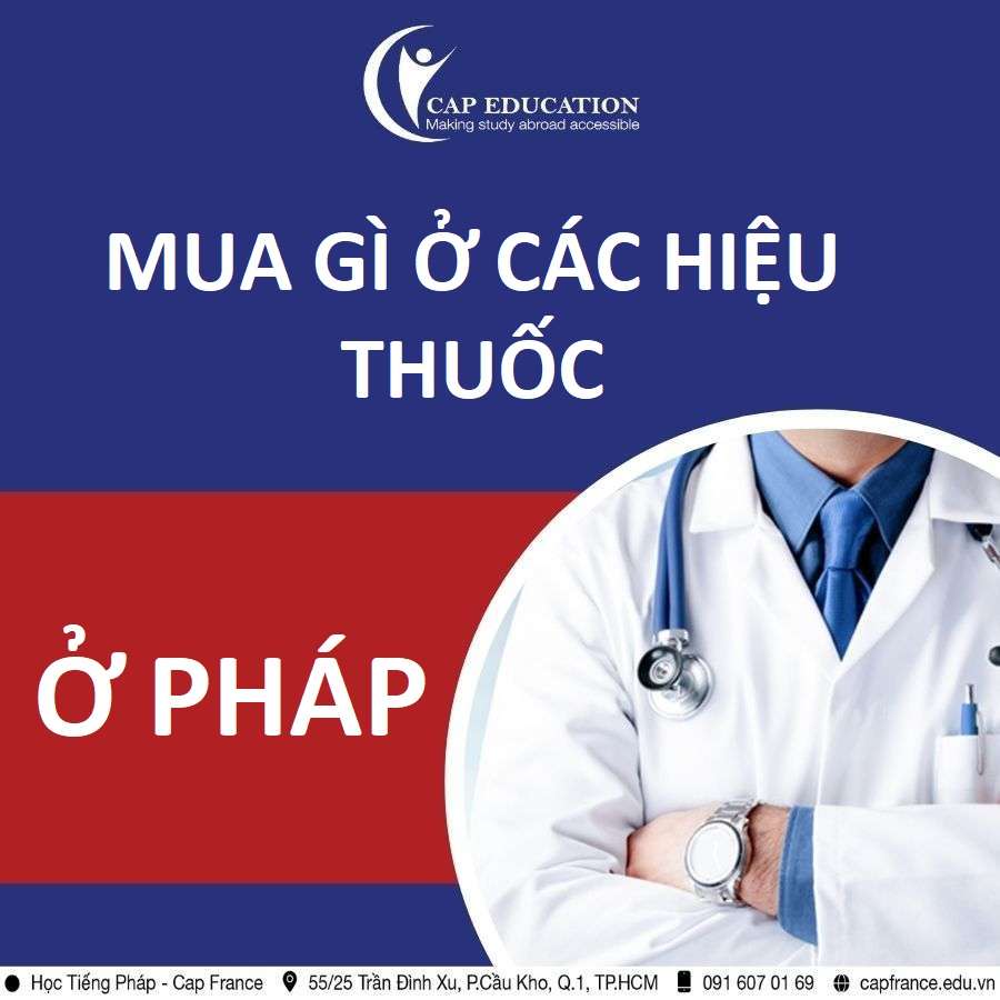 Hình ảnh minh họa Mua Gi Ở Các Hiệu Thuốc Tại Pháp
