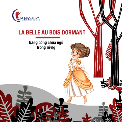 Truyện Tiếng Pháp Nàng Công Chúa Ngủ Trong Rừng