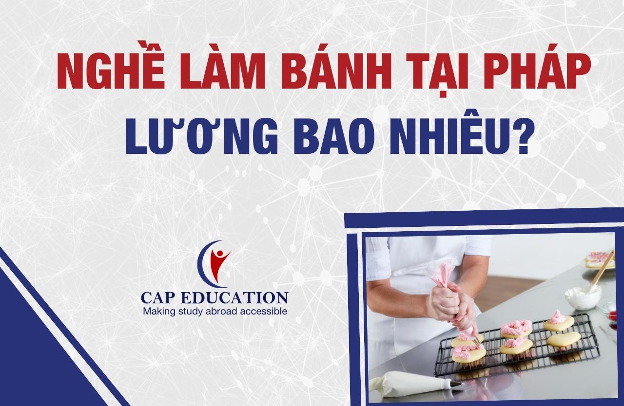 Hình ảnh minh họa Nghề Làm Bánh Tại Pháp Lương Bao Nhiêu?