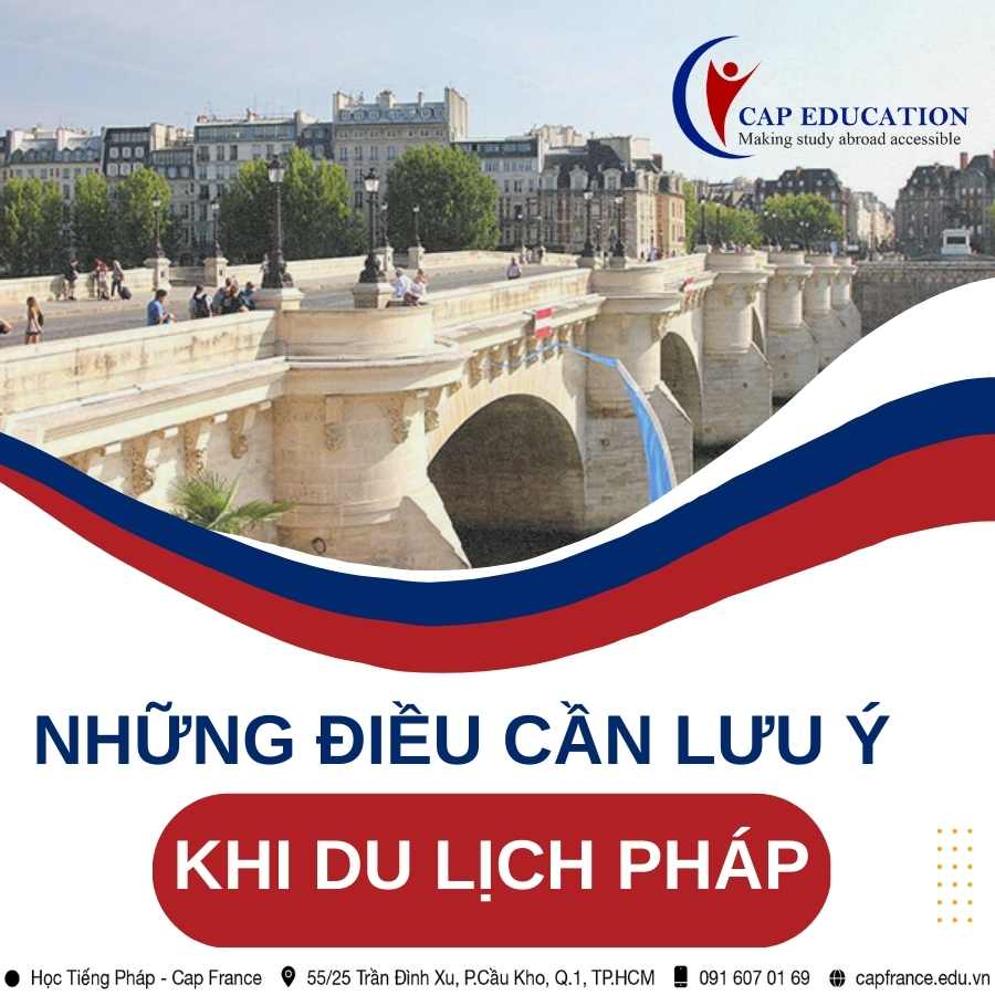 Hình ảnh minh họa Những Điều Cần Lưu Ý Khi Đi Du Lịch Pháp