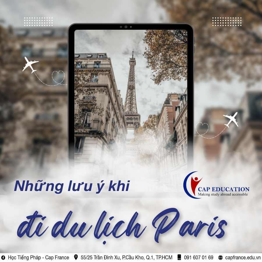 Hình ảnh minh họa Những Lưu Ý Khi Đi Du Lịch Paris