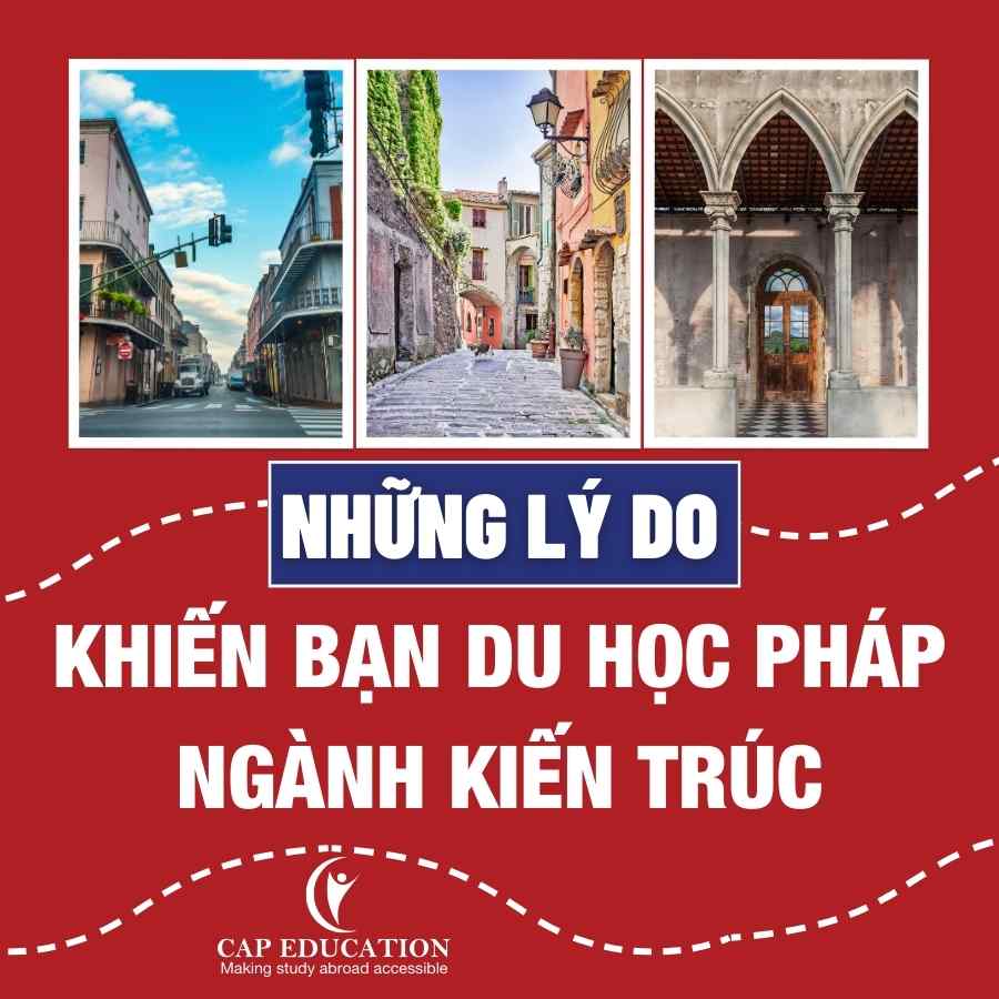 Hình ảnh minh họa Những Lý Do Khiến Bạn Du Học Pháp Ngành Kiến Trúc