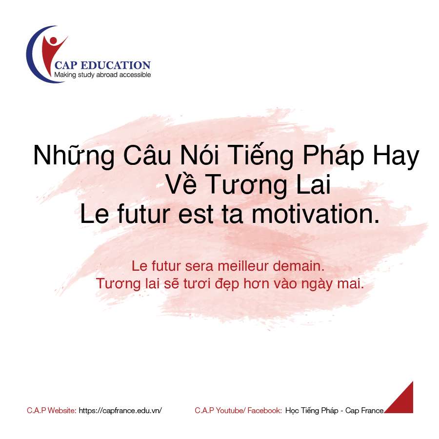 Những Câu Nói Tiếng Pháp Hay Về Tương Lai