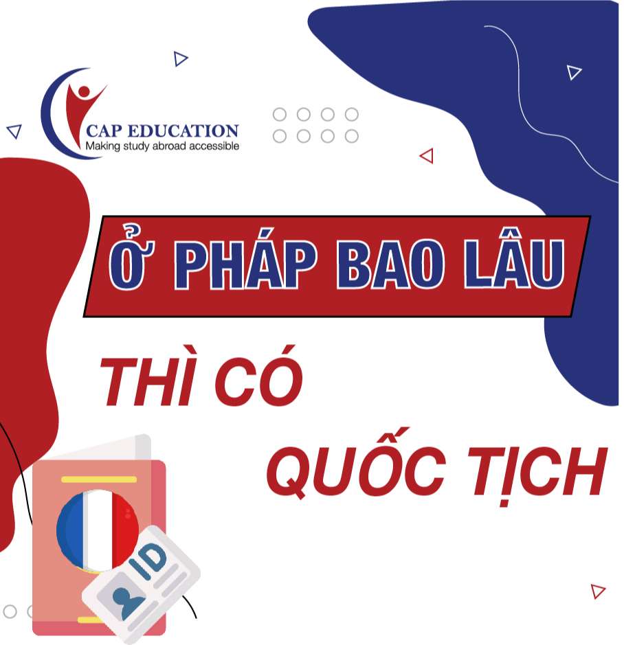 Hình ảnh minh họa Ở Pháp Bao Lâu Thì Có Quốc Tịch