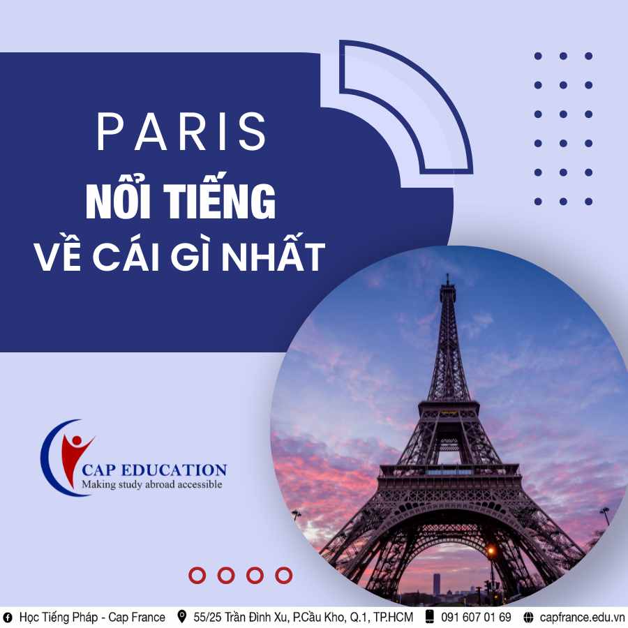 Hình ảnh minh họa Paris Nổi Tiếng Về Cái Gì Nhất