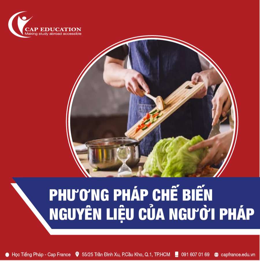 Hình ảnh minh họa Phương Pháp Chế Biến Nguyên Liệu Của Người Pháp