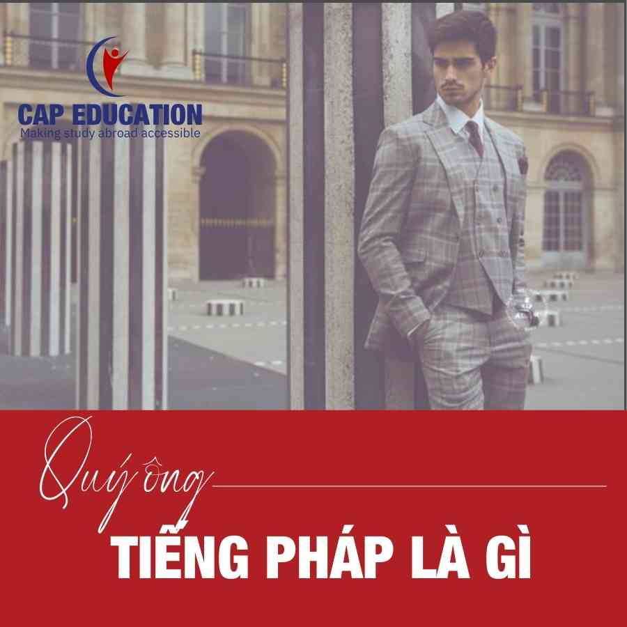 Quý Ông Tiếng Pháp Là Gì