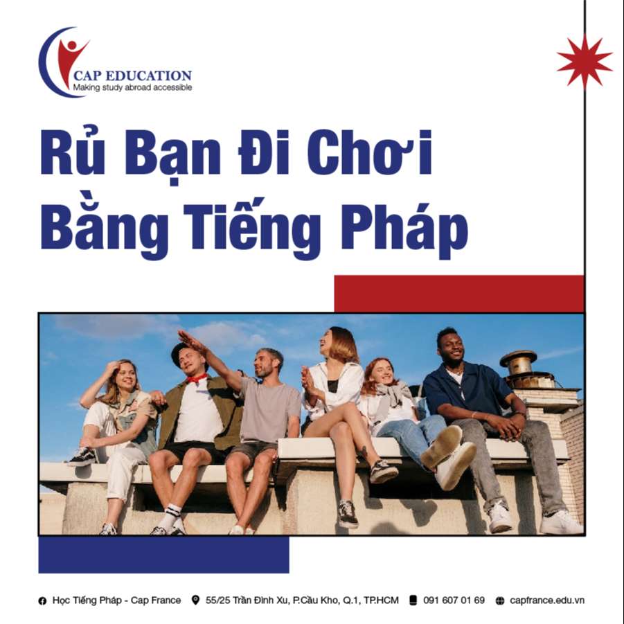 Rủ Bạn Đi Chơi Bằng Tiếng Pháp