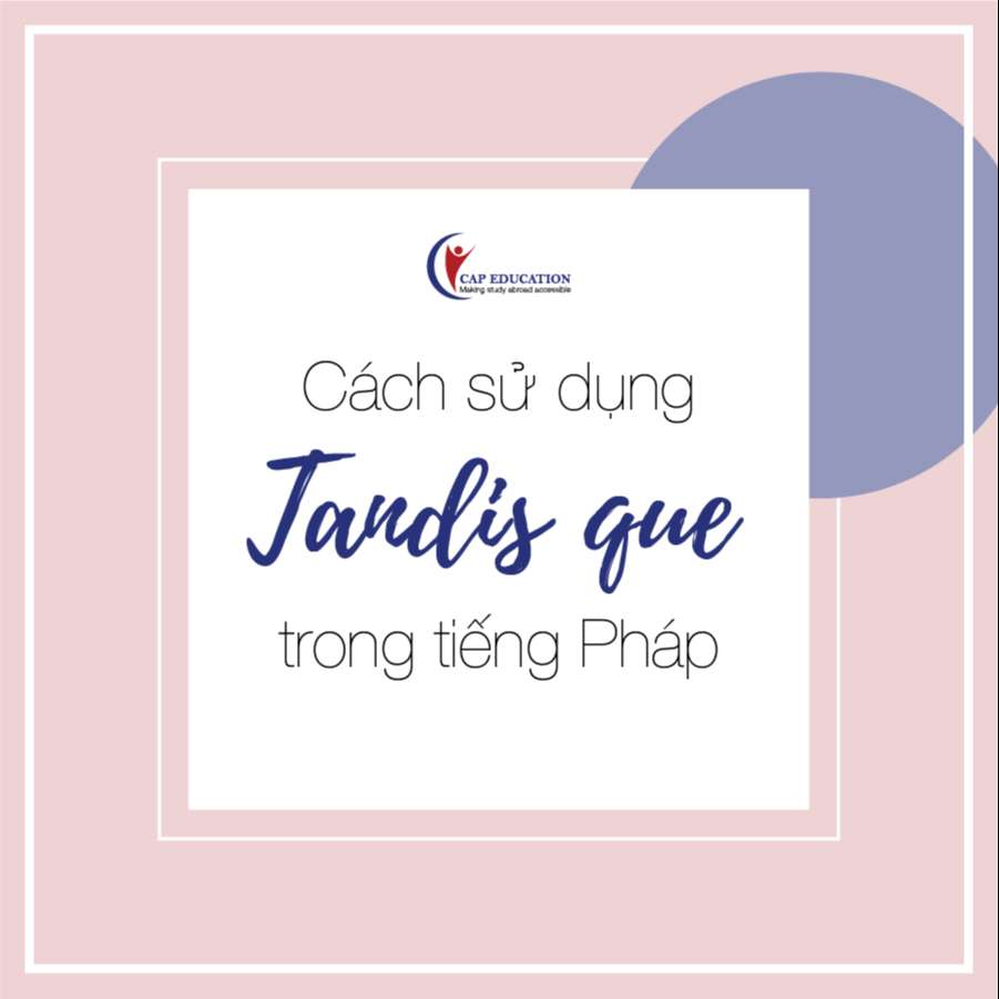 Tandis Que Trong Tiếng Pháp Là Gì ?