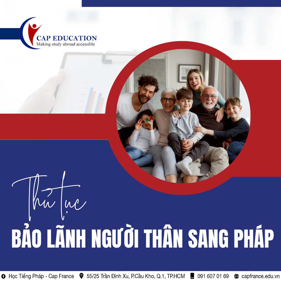 Hình ảnh minh họa Thủ Tục Bảo Lãnh Người Thân Sang Pháp