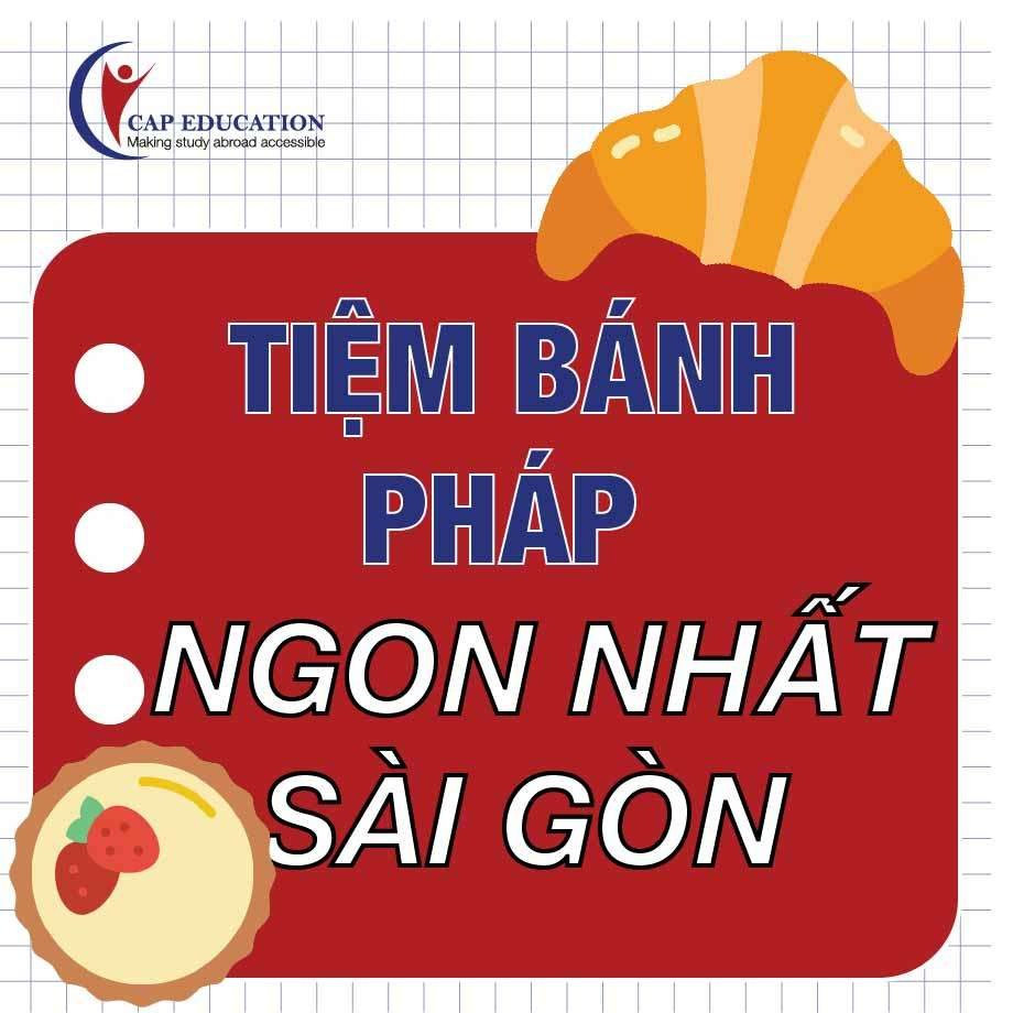 Hình ảnh minh họa Tiệm Bánh Pháp Ngon Nhất Ở Sài Gòn