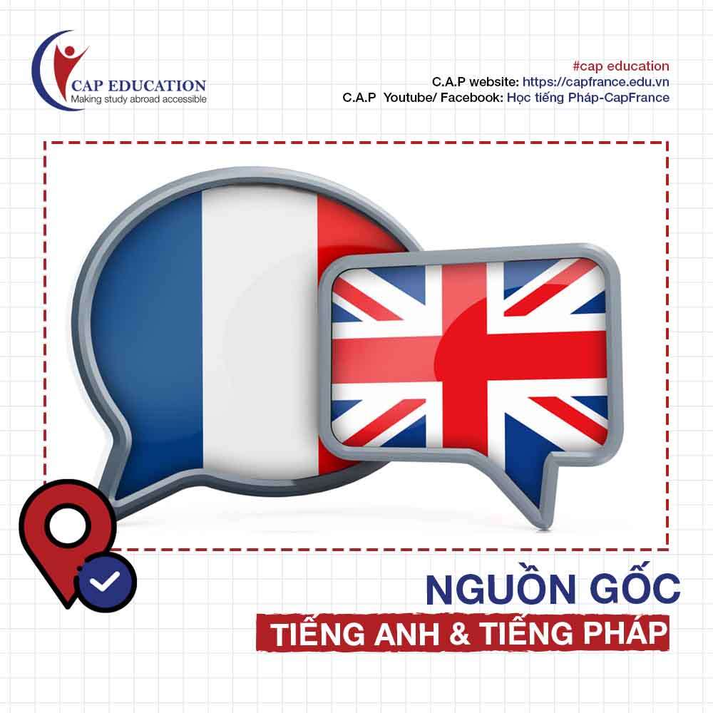 Tiếng Anh Và Tiếng Pháp Có Nguồn Gốc Từ Đâu