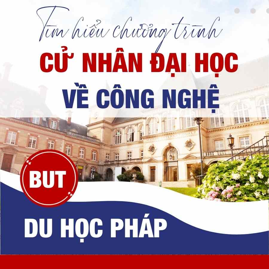 Hình ảnh minh họa Tìm Hiểu Chương Trình Cử Nhân Đại Học Về Công Nghệ (BUT) Du Học Pháp