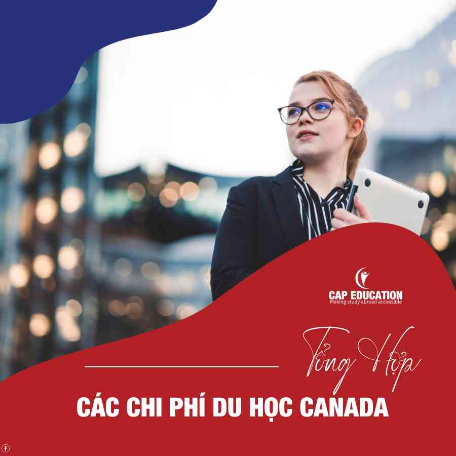 Hình ảnh minh họa Tổng Hợp Các Chi Phí Du Học Canada