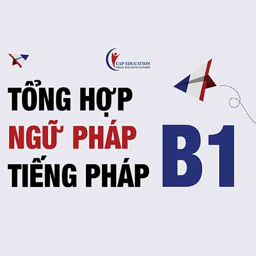 Ngữ Pháp Tiếng Pháp Trình Độ B1