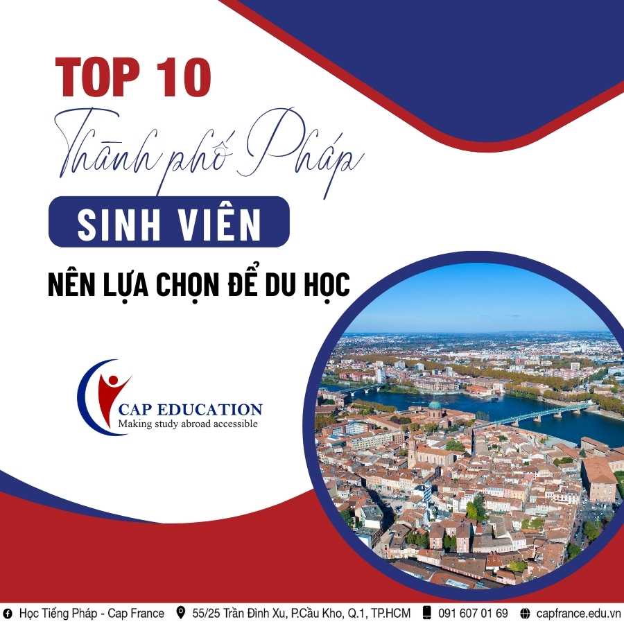 Hình ảnh minh họa 10 Thành Phố Ở Pháp Mà Sinh Viên Nên Lựa Chọn Để Du Học Pháp