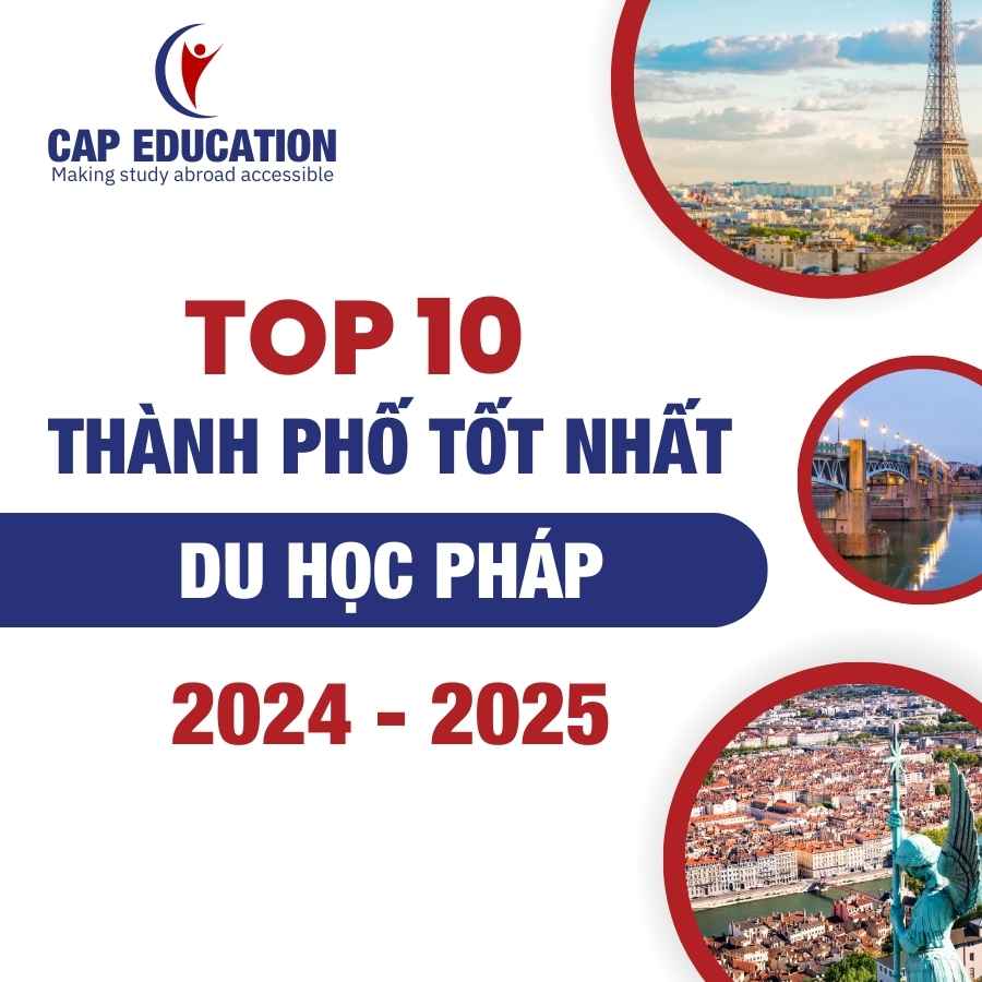 Hình ảnh minh họa Top 10 Thành Phố Tốt Nhất Du Học Pháp 2024 - 2025