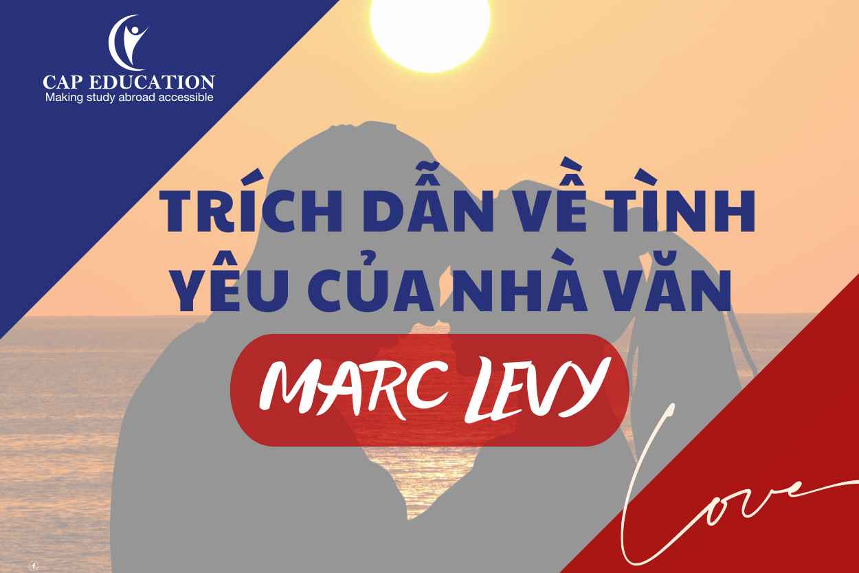 Trích Dẫn Về Tình Yêu Của Nhà Văn Marc Levy