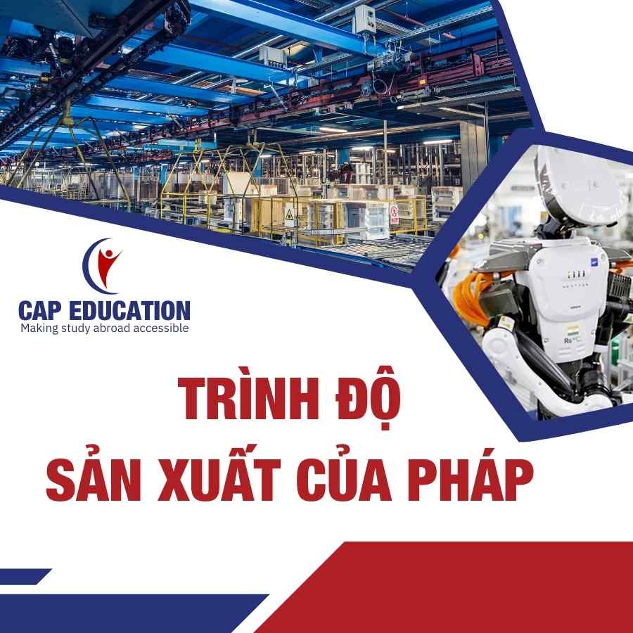 Hình ảnh minh họa Trình Độ Sản Xuất Của Pháp