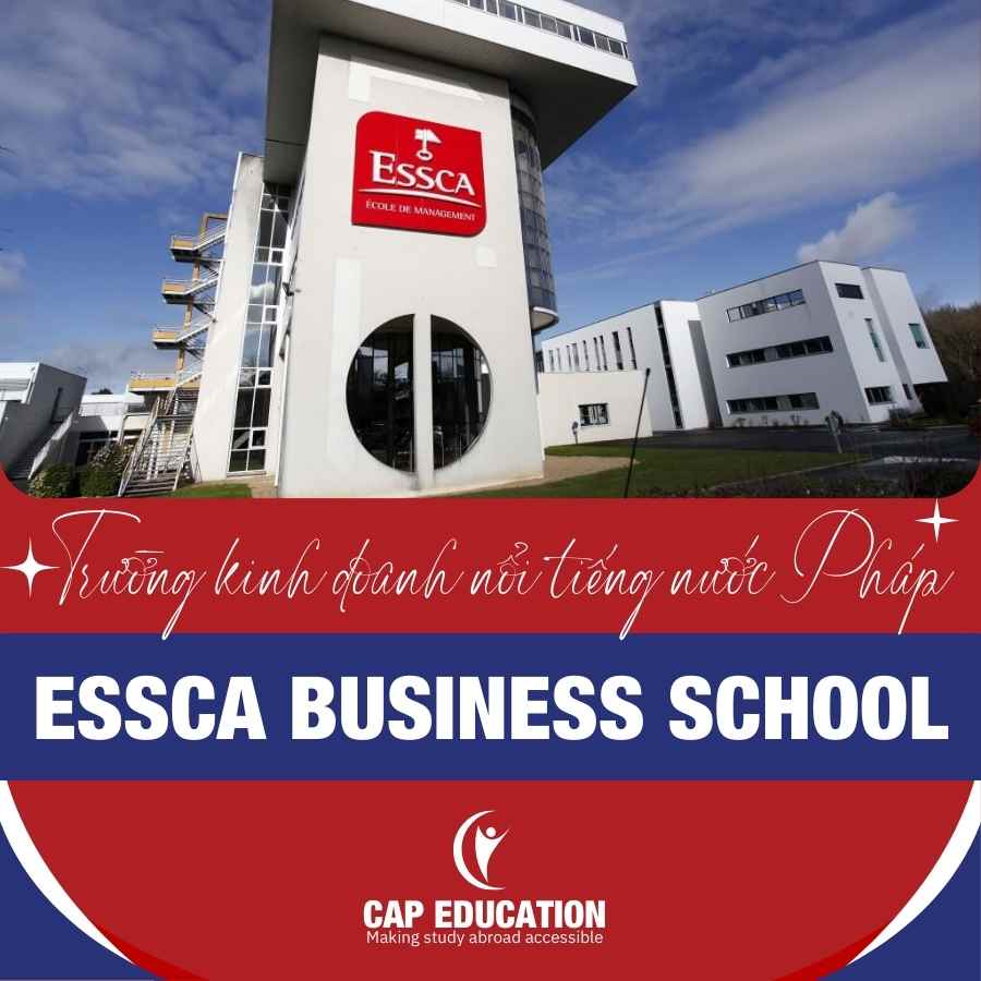 Hình ảnh minh họa Trường Kinh Doanh Nổi Tiếng Nước Pháp ESSCA Business School