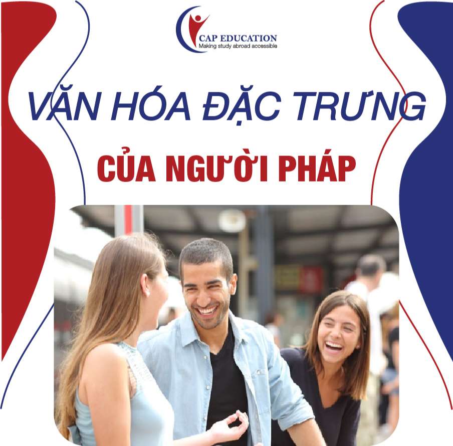 Hình ảnh minh họa Văn Hóa Đặc Trưng Của Người Pháp