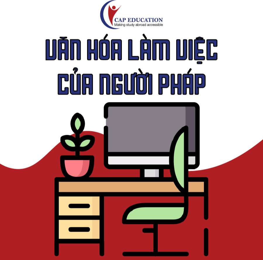 Hình ảnh minh họa Văn Hóa Làm Việc Của Người Pháp