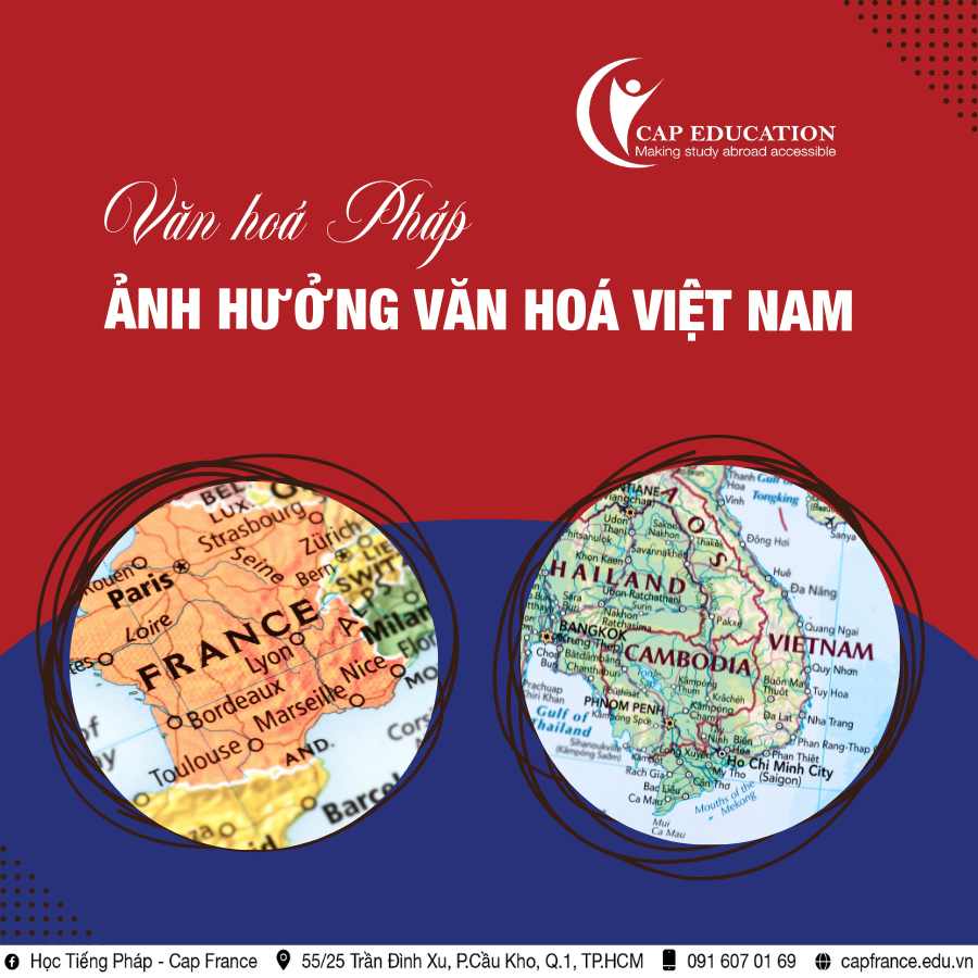 Hình ảnh minh họa Văn Hóa Pháp Ảnh Hưởng Đến Văn Hóa Việt Nam