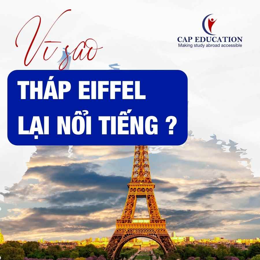 Hình ảnh minh họa Vì Sao Tháp Eiffel Lại Nổi Tiếng?
