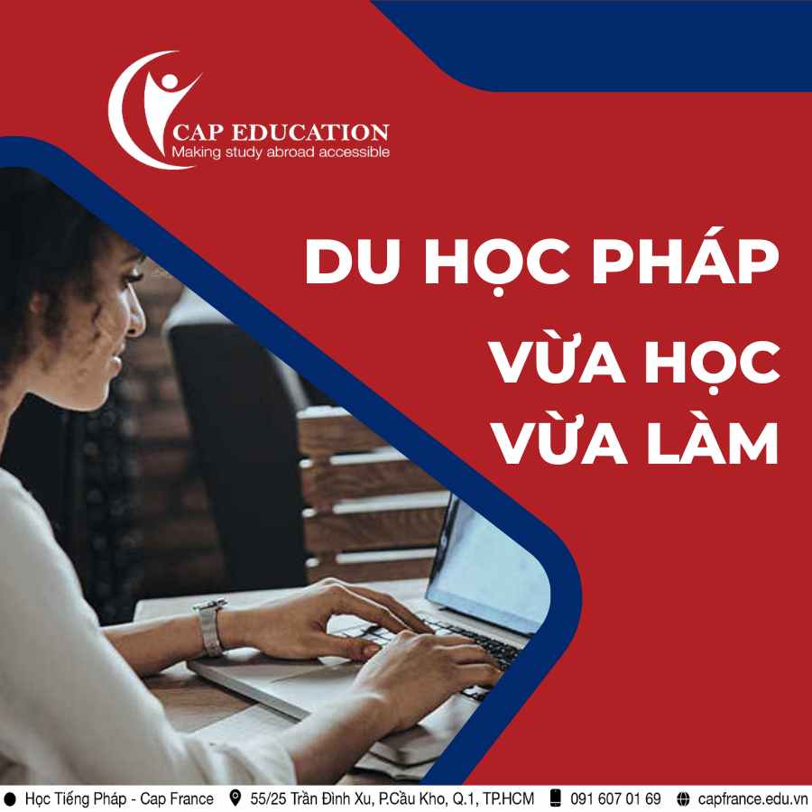 Hình ảnh minh họa Vừa Học Vừa Làm Khi Du Học Pháp