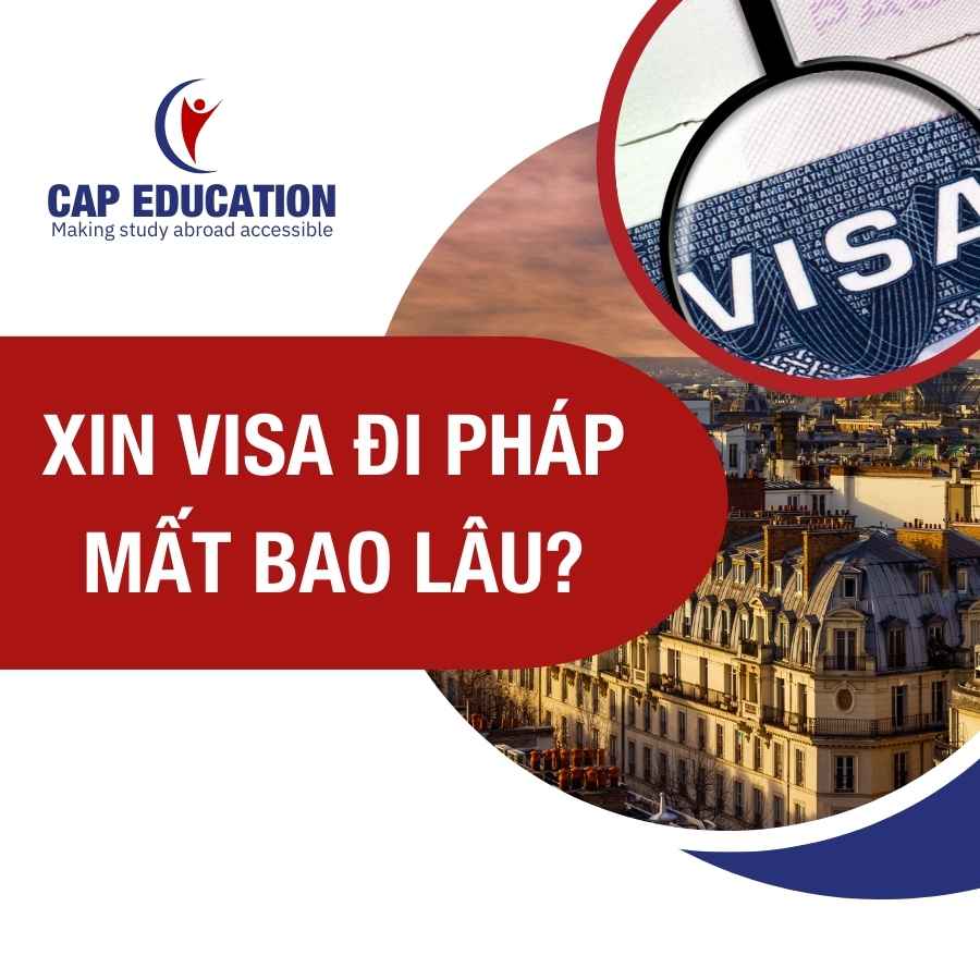Hình ảnh minh họa Xin Visa Đi Pháp Mất Bao Lâu?