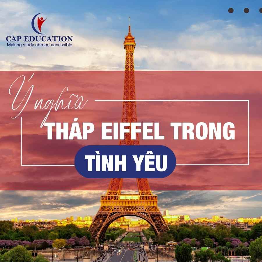 Hình ảnh minh họa Ý Nghĩa Tháp Eiffel Trong Tình Yêu